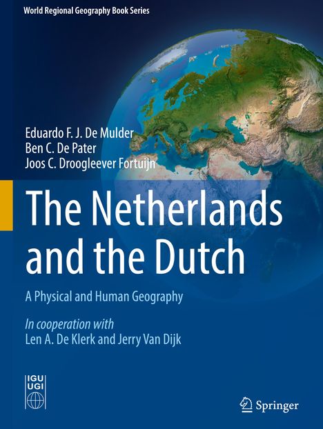 Eduardo F. J. De Mulder: The Netherlands and the Dutch, Buch