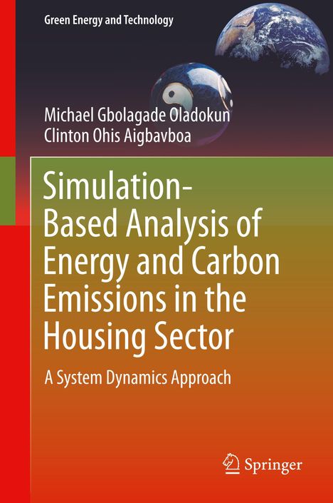 Clinton Ohis Aigbavboa: Simulation-Based Analysis of Energy and Carbon Emissions in the Housing Sector, Buch