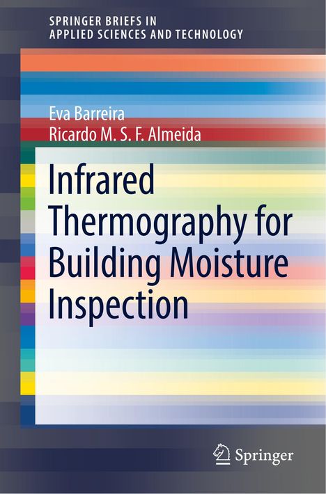 Ricardo M. S. F. Almeida: Infrared Thermography for Building Moisture Inspection, Buch