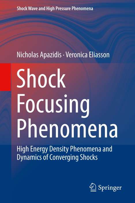 Veronica Eliasson: Shock Focusing Phenomena, Buch