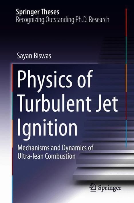 Sayan Biswas: Physics of Turbulent Jet Ignition, Buch