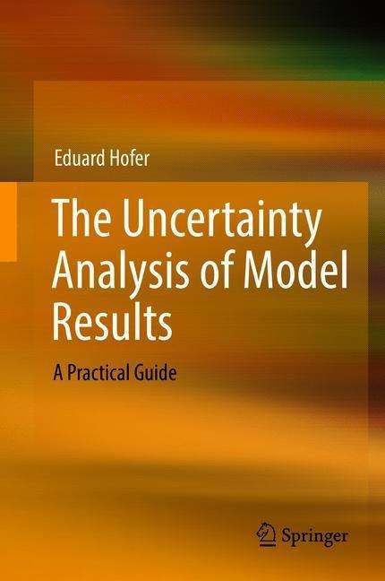 Eduard Hofer: The Uncertainty Analysis of Model Results, Buch