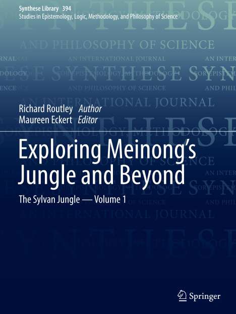 Richard Routley: Exploring Meinong¿s Jungle and Beyond, Buch