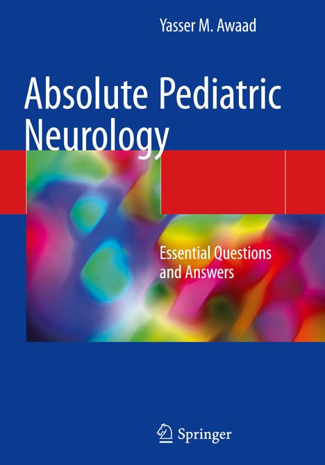 Yasser M. Awaad: Awaad, Y: Absolute Pediatric Neurology, Buch
