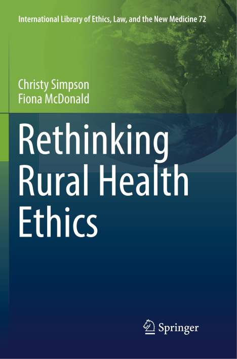 Fiona Mcdonald: Rethinking Rural Health Ethics, Buch