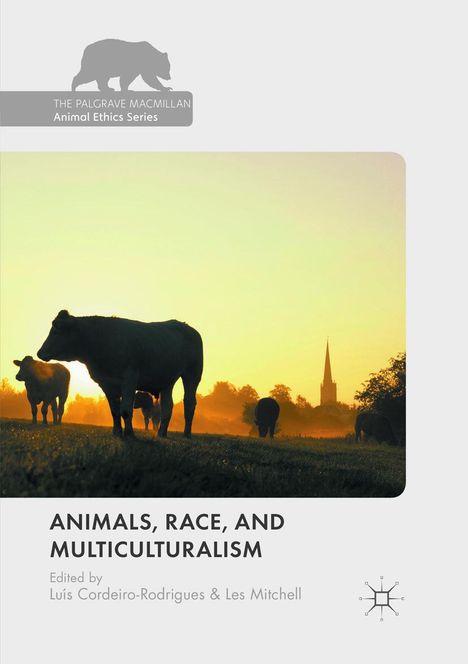 Animals, Race, and Multiculturalism, Buch
