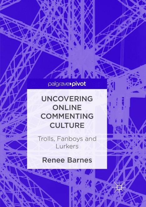 Renee Barnes: Uncovering Online Commenting Culture, Buch