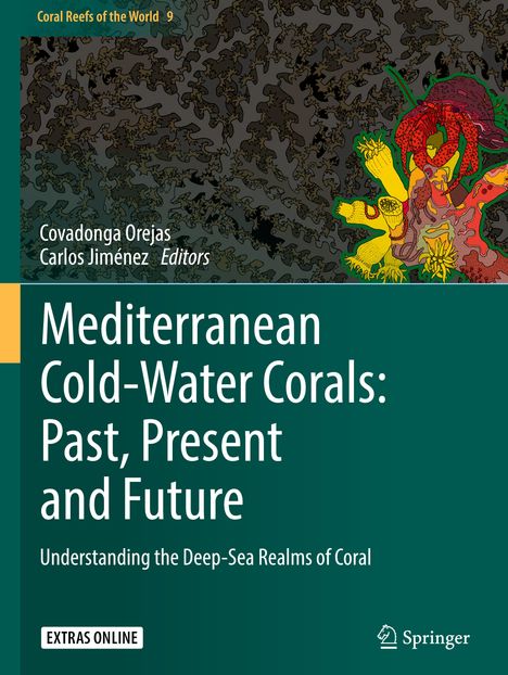 Mediterranean Cold-Water Corals: Past, Present and Future, Buch