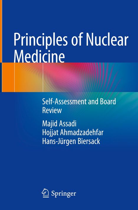 Majid Assadi: Principles of Nuclear Medicine, Buch