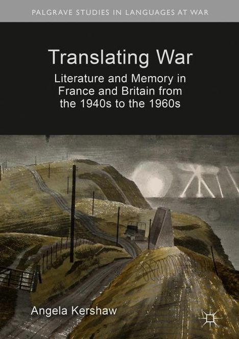 Angela Kershaw: Translating War, Buch