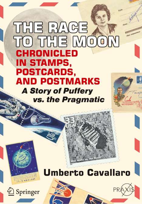 Umberto Cavallaro: The Race to the Moon Chronicled in Stamps, Postcards, and Postmarks, Buch