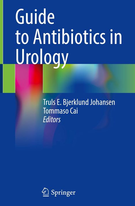 Guide to Antibiotics in Urology, Buch