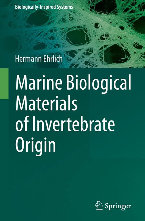 Hermann Ehrlich: Marine Biological Materials of Invertebrate Origin, Buch