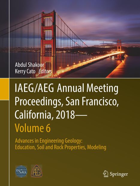 IAEG/AEG Annual Meeting Proceedings, San Francisco, California, 2018¿Volume 6, Buch