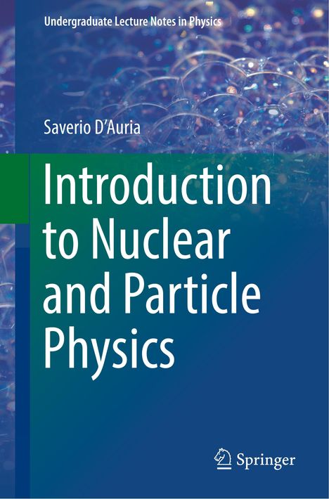 Saverio D'Auria: Introduction to Nuclear and Particle Physics, Buch