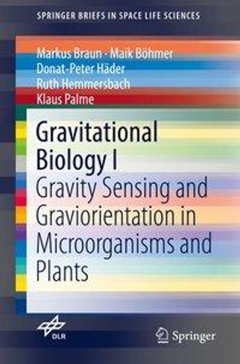 Markus Braun: Braun, M: Gravitational Biology I, Buch
