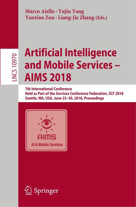 Artificial Intelligence and Mobile Services ¿ AIMS 2018, Buch
