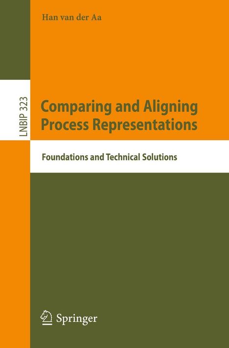 Han van der Aa: Comparing and Aligning Process Representations, Buch