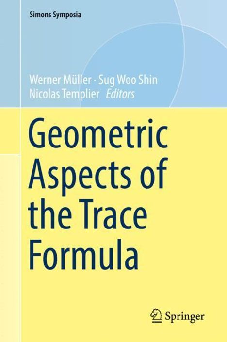 Geometric Aspects of the Trace Formula, Buch