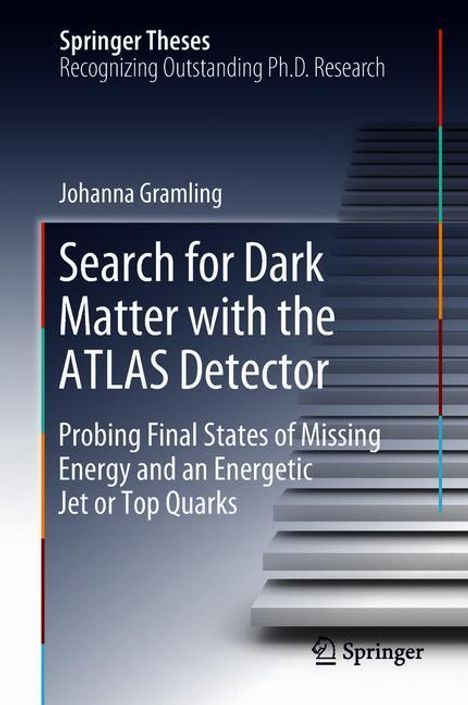 Johanna Gramling: Search for Dark Matter with the ATLAS Detector, Buch