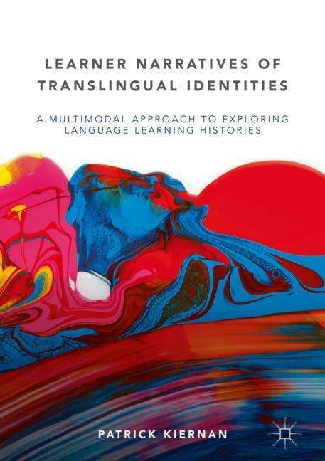 Patrick Kiernan: Learner Narratives of Translingual Identities, Buch