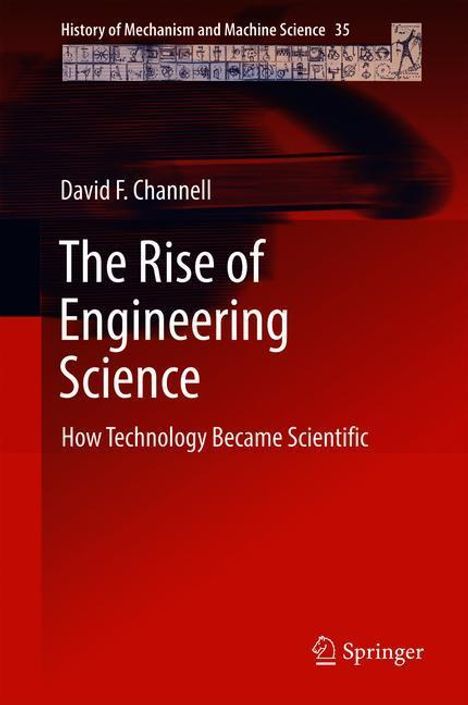 David F. Channell: The Rise of Engineering Science, Buch