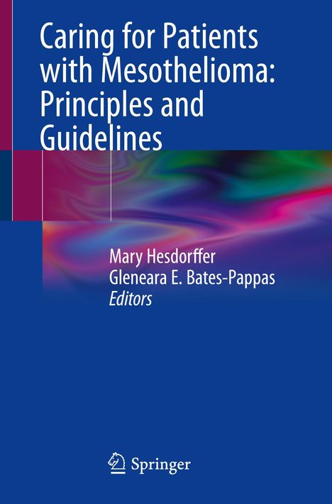 Caring for Patients with Mesothelioma: Principles and Guidelines, Buch