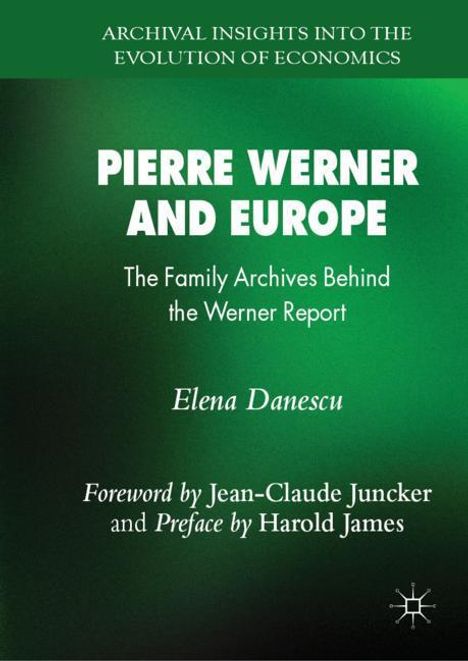Elena Danescu: Pierre Werner and Europe, Buch