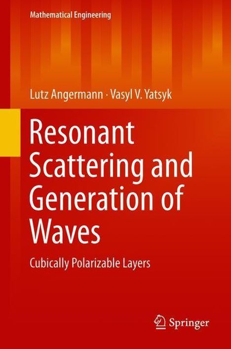 Vasyl V. Yatsyk: Resonant Scattering and Generation of Waves, Buch