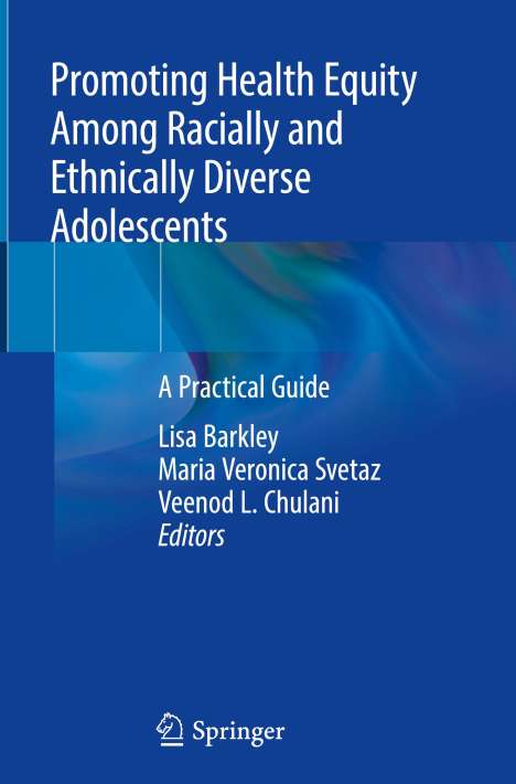 Promoting Health Equity Among Racially and Ethnically Diverse Adolescents, Buch