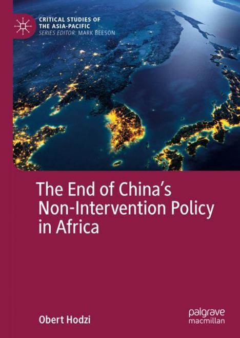 Obert Hodzi: The End of China´s Non-Intervention Policy in Africa, Buch