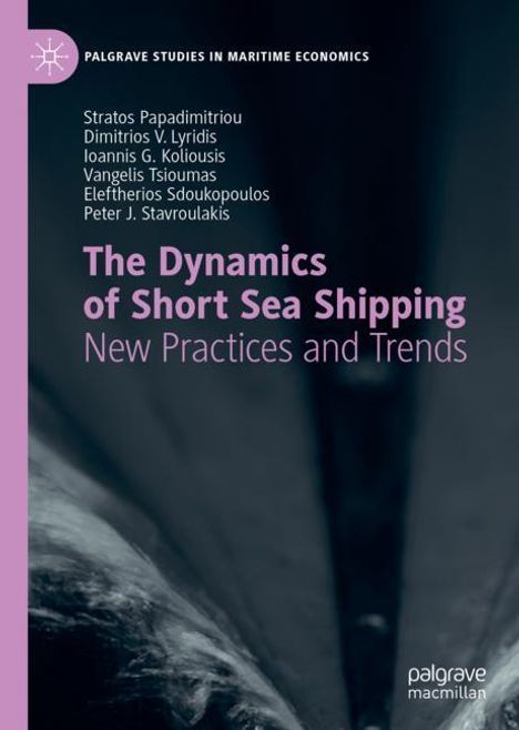 Stratos Papadimitriou: The Dynamics of Short Sea Shipping, Buch