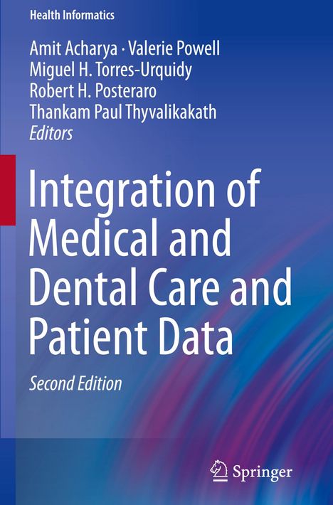 Integration of Medical and Dental Care and Patient Data, Buch