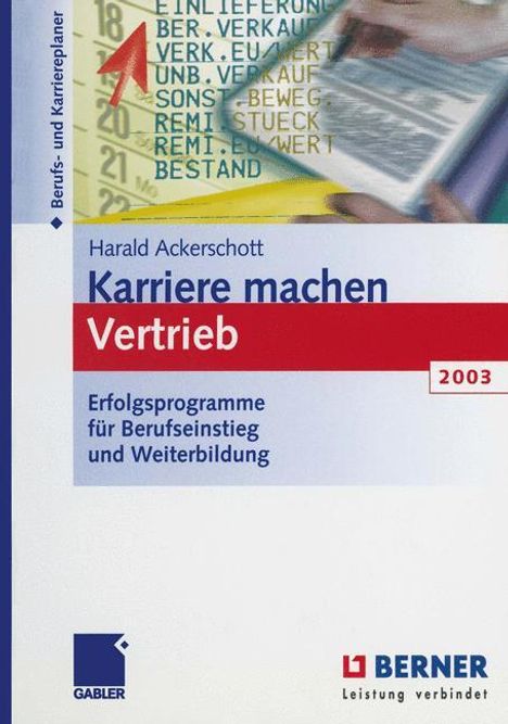 Harald Ackerschott: Karriere machen Vertrieb 2003, Buch