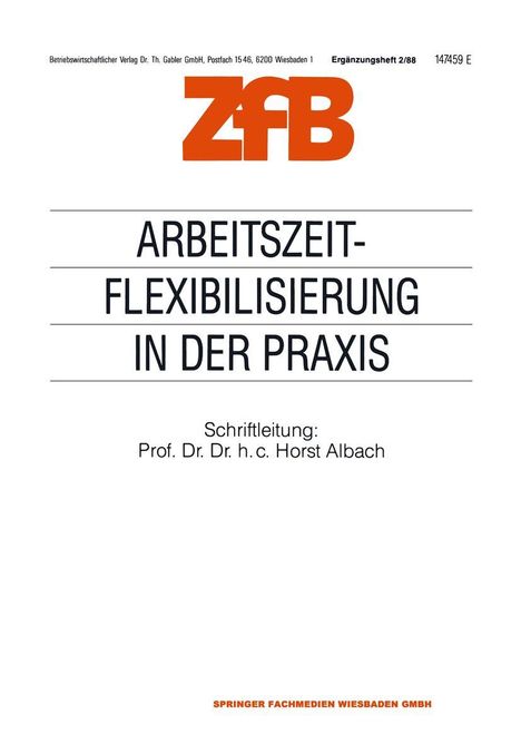 Horst Albach: Arbeitszeitflexibilisierung in der Praxis, Buch