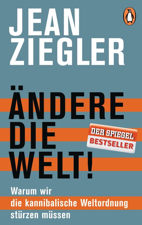 Jean Ziegler: Ändere die Welt!, Buch