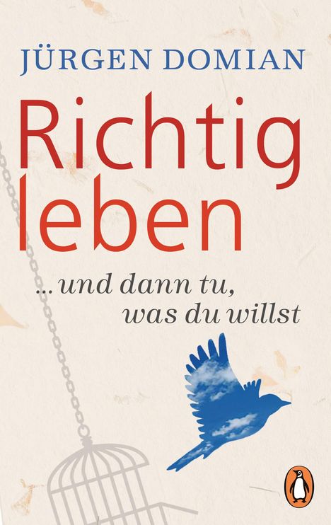 Jürgen Domian: Domian, J: Richtig leben, Buch