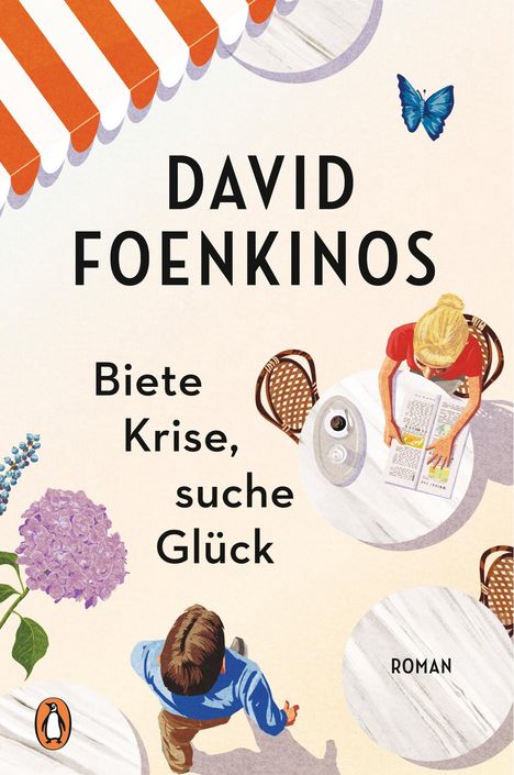 David Foenkinos: Foenkinos, D: Biete Krise, suche Glück, Buch