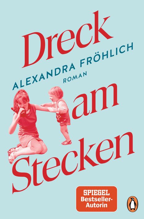 Alexandra Fröhlich: Dreck am Stecken, Buch