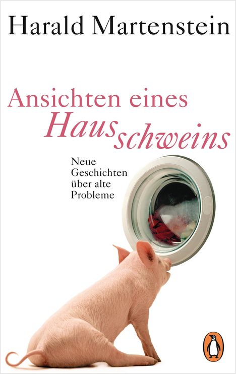 Harald Martenstein: Ansichten eines Hausschweins, Buch