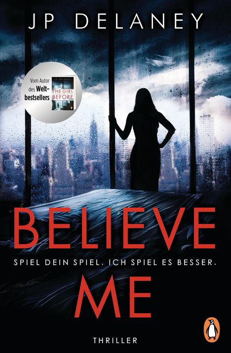 Jp Delaney: Believe Me - Spiel Dein Spiel. Ich spiel es besser., Buch