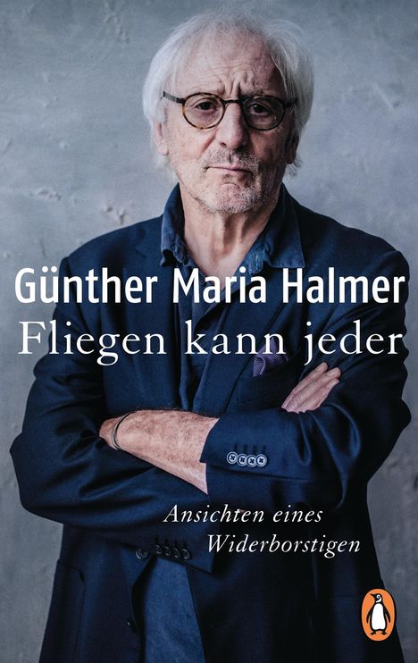 Günther Maria Halmer: Fliegen kann jeder, Buch