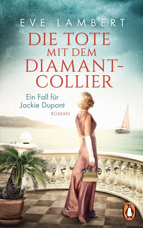 Eve Lambert: Die Tote mit dem Diamantcollier - Ein Fall für Jackie Dupont, Buch