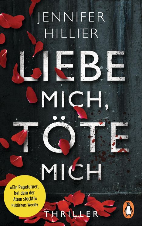 Jennifer Hillier: Liebe mich, töte mich, Buch