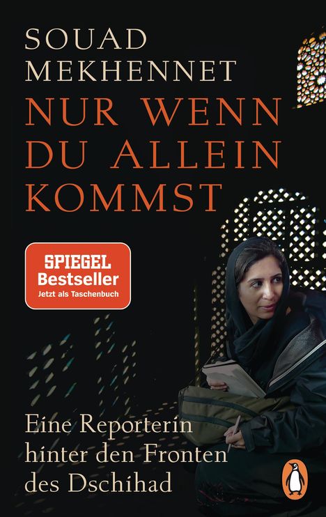 Souad Mekhennet: Nur wenn du allein kommst, Buch