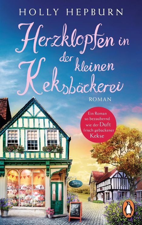 Holly Hepburn: Herzklopfen in der kleinen Keksbäckerei, Buch