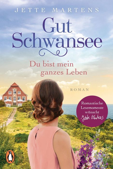 Jette Martens: Gut Schwansee - Du bist mein ganzes Leben, Buch