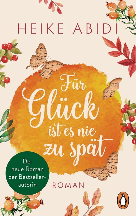 Heike Abidi: Für Glück ist es nie zu spät, Buch