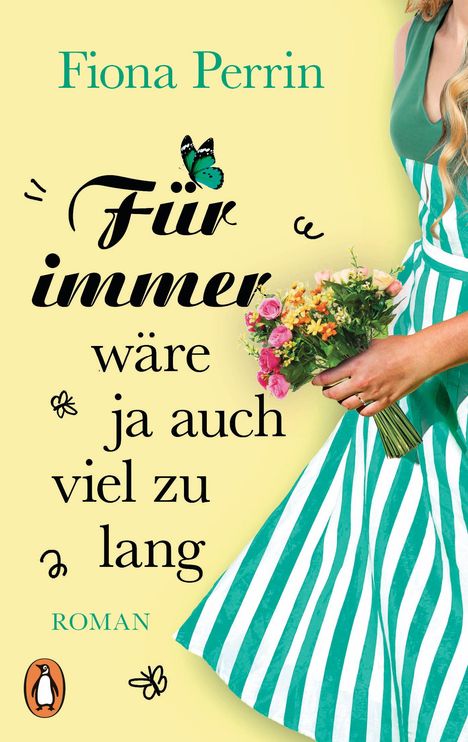 Fiona Perrin: Perrin, F: Für immer wäre ja auch viel zu lang, Buch