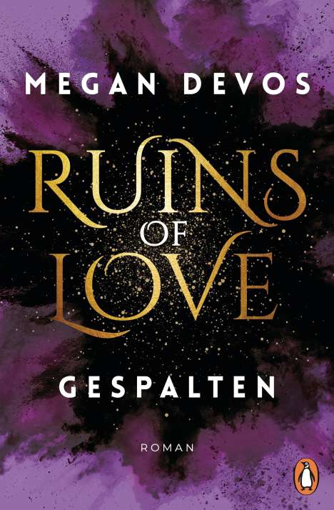 Megan Devos: Ruins of Love - Gespalten (Grace &amp; Hayden 2), Buch
